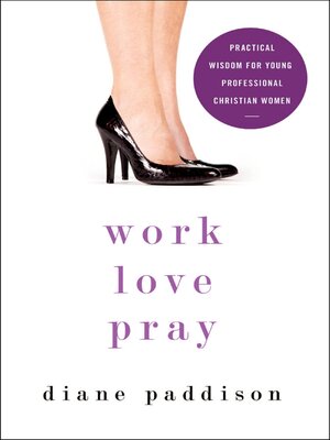 cover image of Work, Love, Pray